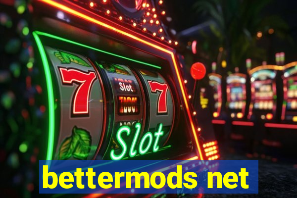 bettermods net